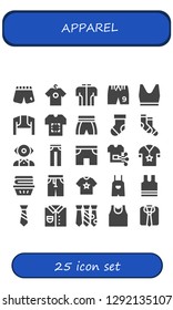  apparel icon set. 25 filled apparel icons. Simple modern icons about  - Shorts, Shirt, Tshirt, Tank top, Bolero, Sock, Socks, Mentalist, Jeans, Clothes, Pants, Overall, Sleeveless