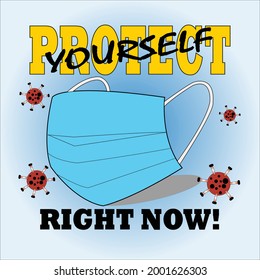 An appeal to protect yourself during the current pandemic conditions