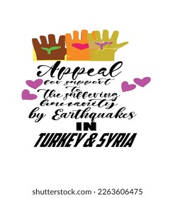 	
Llamamiento para apoyo a la humanidad que sufre por los terremotos en Turkie-Typography T-Shirt Design, formato de archivo EPS, tamaño de 2500x2500 píxeles, archivo editable, gráfico imprimible, 300 PPP 