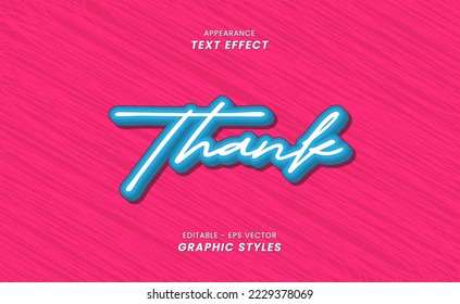 Appearance of Sticker Text Effects - Writing Words Thank. Effects can be used in the Graphic Style settings. Text Can be changed. Perfect for Business, Web, Game, Promotion, Brand and Campaign Titles.