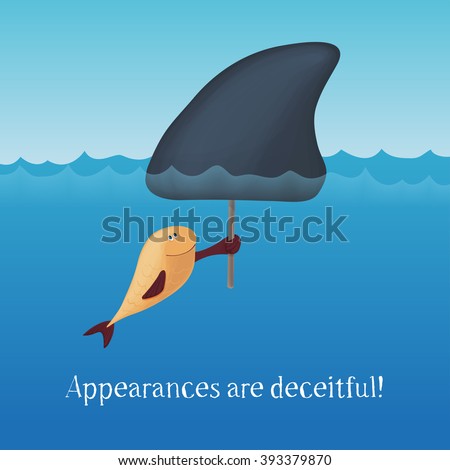Appearances are deceitful. The little fish with a big shark fin scares everyone. Motivating card. Vector