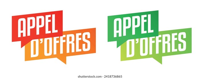 Appel d'offres, call of tenders in French