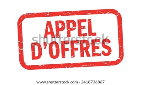 Appel d'offres, Call for tenders in French Stock photo © 