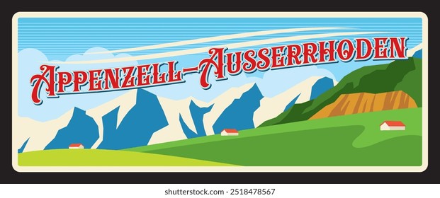 Appenzell-Ausserrhoden Swiss canton travel plate. Vector vintage banner with Switzerland mountains. Travel touristic landmark sign, retro board with landscape scenery. Appenzell Outer Rhodes