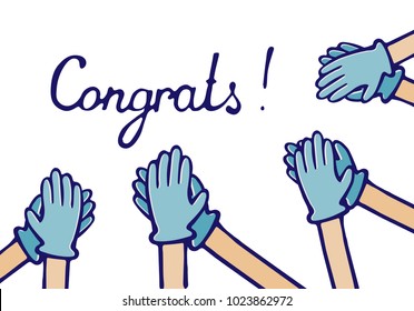 applause of congratulations. Hands in medical gloves