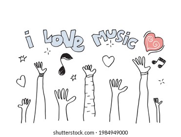 Applause hand draw on white background with i love music  text.vector illustration.