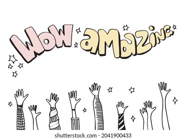 Applause hand draw on white background with wow amazing  text.vector illustration.