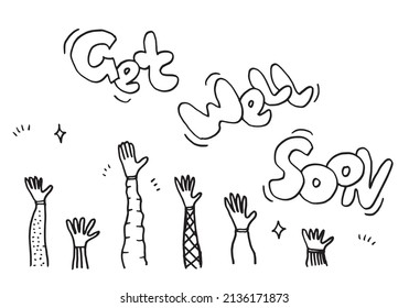 Applause hand draw on white background with get well soon text.vector illustration.