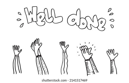 Applause hand draw on white background with well done text.vector illustration.