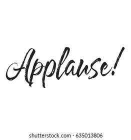 applause, text design. Vector calligraphy. Typography poster. Usable as background.