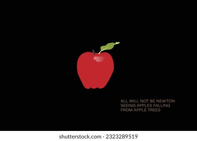 Apple- All will not be Newton seeing apples falling from apple trees.
Vector illustrator template design for T-shirt, banner, poster and canvas.
