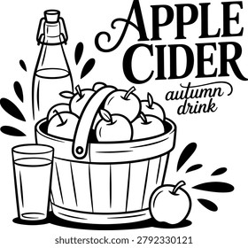 Apple Cider Autumn Drink Typography with Fresh Apples Basket, Fall Harvest Line Art Vector
