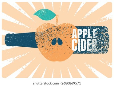 Apple Cider bottle typographical vintage style grunge poster design. Retro vector illustration.