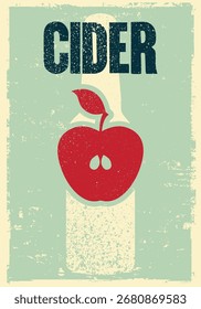 Apple Cider bottle typographical vintage style grunge poster design. Retro vector illustration.