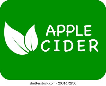 Apple cider vector logo or icon, green background Apple cider  logo