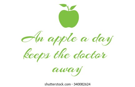 An apple a day keeps the doctor away - healty quote for poster, t-shirt, hospitals, deitic, etc handwritting lettering 