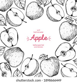 Apple frame, hand drawn illustration. Apple sketch vector illustration. Apple design template . Vintage frame.