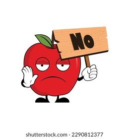 Apple fruit character cartoon holding up a wood sign with word NO. Suitable for poster, banner, web, icon, mascot, background