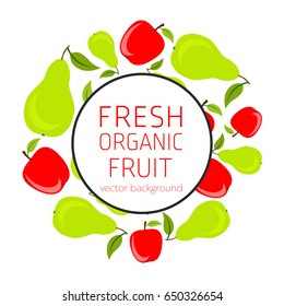 Apple, pear, abstract fruit postcard, fresh organic fruit, vector illustration, healthy eating, vector background