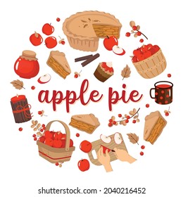 Apple Pie Set In A Circle: Charlotte, Slice, Apples, Basket, Cinnamon, Berries, Cup . Vector Clipart, White Background.