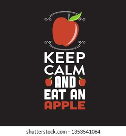 Apple Quote and saying. Keep calm and eat an apple