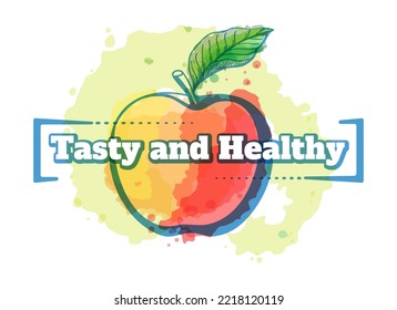 Apple watercolor emblem with wording. Tasty and healthy text apples badge for market farm juice promo badge, fruit tag paintings flyer typography