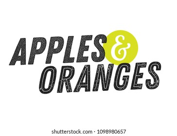 Apples and Oranges Vector Text Typography Background Illustration