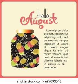 Apples and pears. Preservation for the winter.  The inscription HELLO AUGUST. Banner, poster, label. Handwritten inscription. Design for farmers, packaging food and agricultural products.  