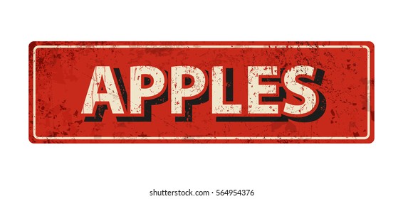 apples - Vector illustration - vintage rusty metal sign