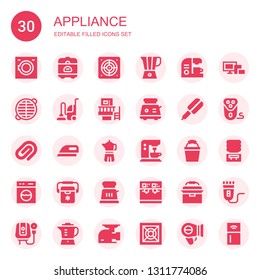 appliance icon set. Collection of 30 filled appliance icons included Washing machine, Rice cooker, Extractor, Blender, Coffee maker, Grate, Vacuum, Machine, Toaster, Hair straightener