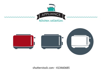 Appliance kitchen collection. Modern electric Toaster. Icon. Pictogram. Vector.