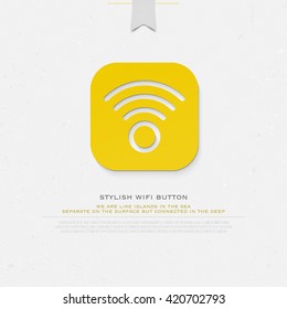 application button style wireless icon and wifi logo. isolated vector radio wave symbol. free internet connection zone sign. technology concept logotype template