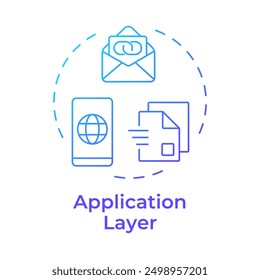 Application layer blue gradient concept icon. TCP-IP. Transmission control protocol. User applications. Round shape line illustration. Abstract idea. Graphic design. Easy to use in blog post