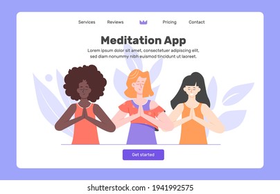 Application for meditation. Managing stress and emotions, breathing, self-involved. Mental health. Cute girls different nationalities with closed eyes. Landing page concept. Vector flat illustration.