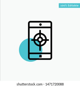 Application, Mobile, Mobile Application, Target turquoise highlight circle point Vector icon