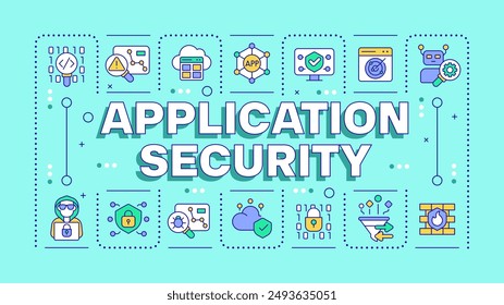 Concepto de palabra turquesa de seguridad de aplicación. Hackeo ético, evaluación de vulnerabilidad. Anuncio tipográfico. Ilustración vectorial con texto de título, color de iconos editables