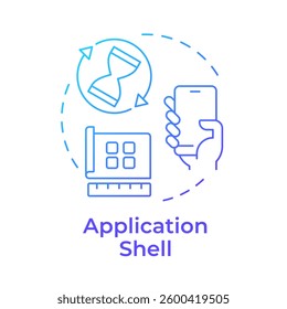 Application shell blue gradient concept icon. Ensure fast loading and smooth performance. Component of PWAs. Round shape line illustration. Abstract idea. Graphic design. Easy to use in presentation