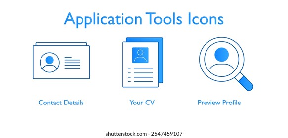 Application Tools Icons: Icons Included: Your CV, Preview Profile, Contact Details