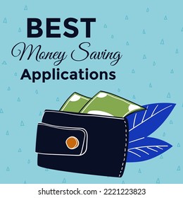 Aplicaciones para ahorrar dinero, mejores aplicaciones para controlar el presupuesto. Cartera con billetes en efectivo y hojas. Estabilidad financiera y forma de vida económica, ganando y ganando. Vector de estilo plano