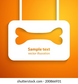 Applique bone icon frame. Vector illustration for happy animal design. Bone cut out white paper. Isolated on orange background.