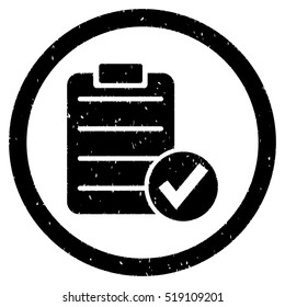 Apply Form grainy textured icon inside circle for overlay watermark stamps. Flat symbol with scratched texture.