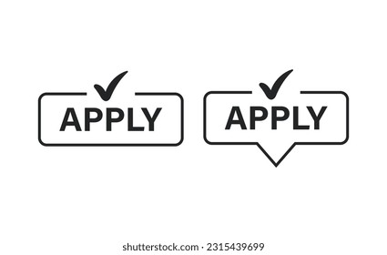 Apply line icon submit button banner in speech bubble. Check box mark icon with correct sign - Register now label, mouse cursor click icon. web vector template