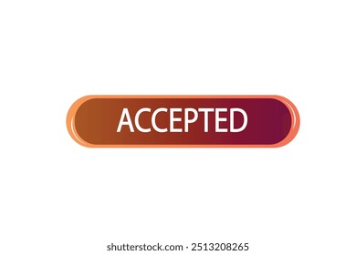 Apply now button web template. Accepted, admission open, Speech bubble, banner label
