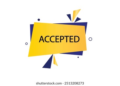 Apply now button web template. Accepted, admission open, Speech bubble, banner label
