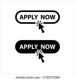 Apply Now Icon, Apply Online, Job Opening, We Are Hiring, Apply For Job, Vacancy, Study Vector Art Illustration