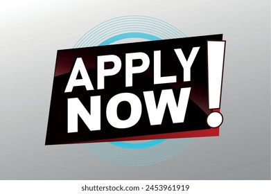 apply now poster banner graphic design icon logo sign symbol social media website coupon

