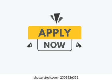 Apply now text Button. Apply now Sign Icon Label Sticker Web Buttons