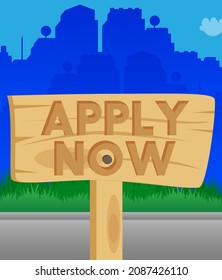 Apply now text on Wooden sign. Cartoon vector illustration. Jobs, job working recruitment employees business concept.