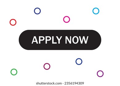 apply now text web template. web button. sign icon label apply now.Vector illustration design
