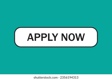 apply now text web template. web button. sign icon label apply now.Vector illustration design
